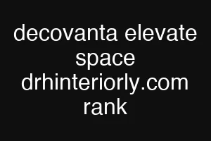 decovanta elevate space drhinteriorly.com rank