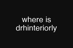 where is drhinteriorly